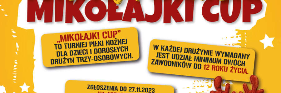 Mikołajki CUP – Turniej piłki nożnej dla dzieci i dorosłych